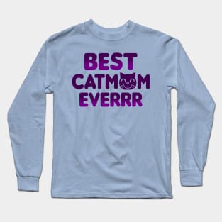 Best Catmom Ever Gift For Mother's Day Long Sleeve T-Shirt